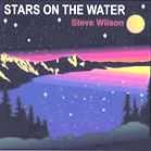 Steve Wilson CD : Stars On The Water