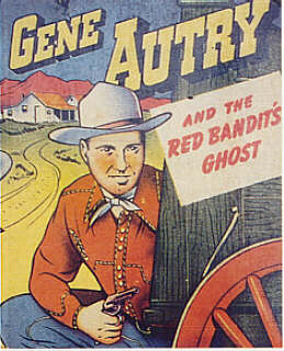 Gene Autry and the Red Bandits Ghost